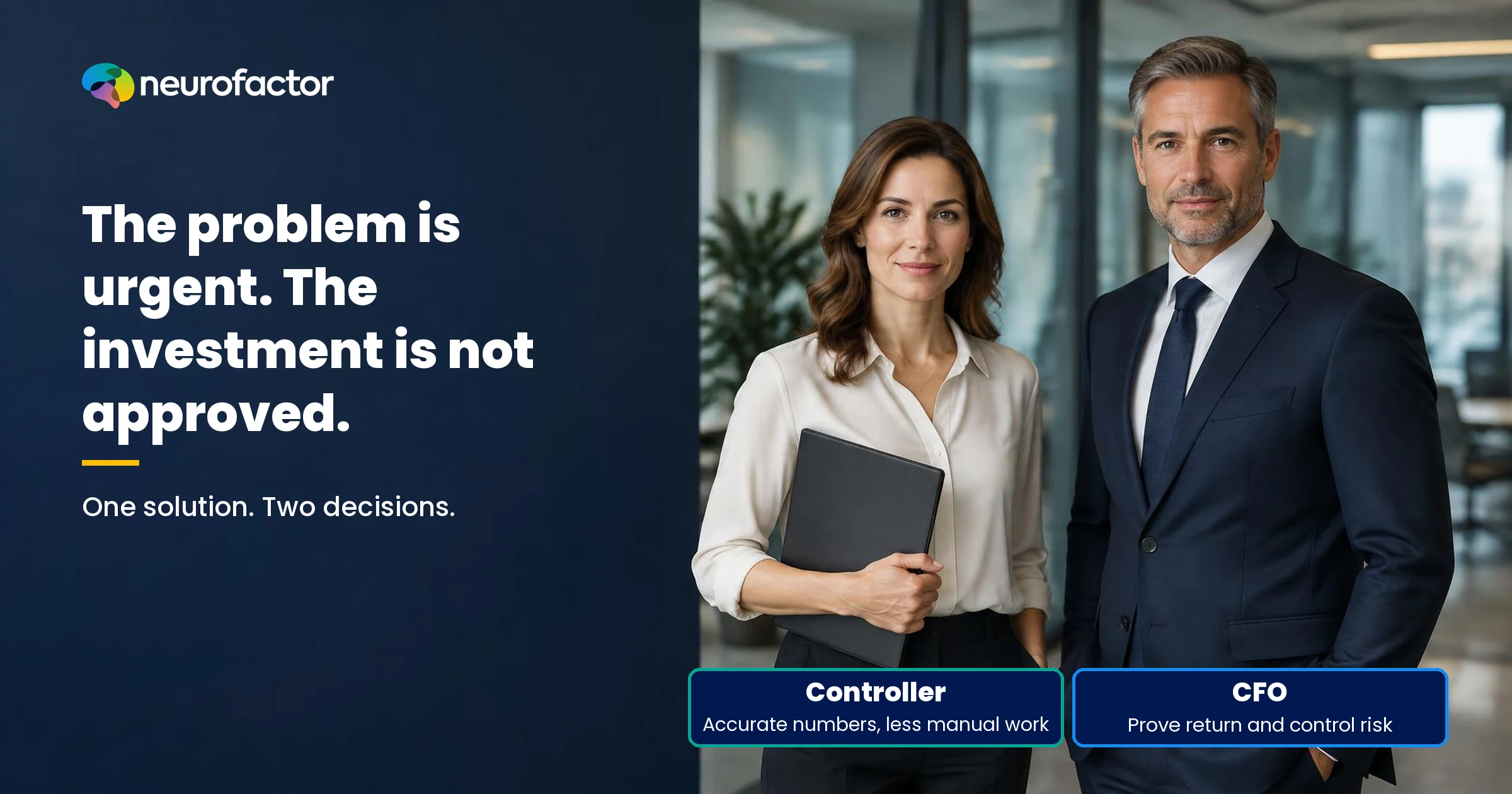 Neurofactor comparison of controller and CFO: daily operational urgency versus financial accountability and investment risk.