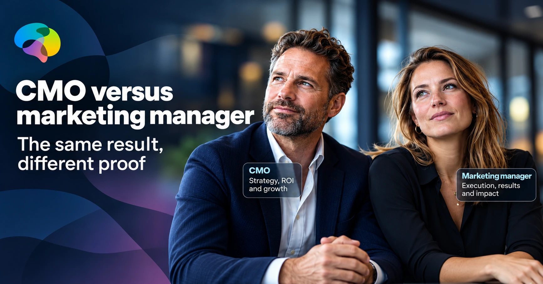 CMO and marketing manager side by side, showing the difference between practical and strategic evidence.